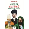 Aleviler Atatürkü Neden Çok Sever? [Paperback]