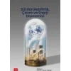 Sürdürülebilirlik, Çevre ve Enerji Ekonomisi [Unbound] [Nov 14, 2024] Kolektif