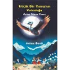 Küçük Bir Turnanın Yolculuğu- Özüne Dönen Turna [Paperback] [Nov 29, 2024] Selma Benli