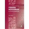 Kuruluştan X/XVI. Asrın Sonuna Kadar Osmanlı Müfessirleri Ve Tefsir Çalışmaları (2 Cilt) [Paperback]