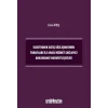Elektronik Satış Sözleşmesinin Tarafları İle Aracı Hizmet Sağlayıcı Arasındaki Hukuki İlişkiler [Unbound] [Nov 14, 2024] Ceren Kireç
