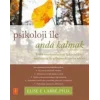 PSİKOLOJİ İLE ANDA KALMAK - Klinik Uygulamalarınızı Farkındalık ve Meditasyon ile Geliştirmek için Bir Rehber / Psychology Moment by Moment - A Guide ... Your Clinical Practice with Mindfulness [Paperback]