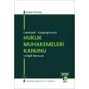Hukuk Muhakemeleri Kanunu (Gerekçeli - Karşılaştırmalı) [Unbound] [Nov 14, 2024] Gürsel Yalvaç