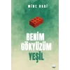 Benim Gökyüzüm Yeşil [Unbound] [Nov 14, 2024] Mine Baki
