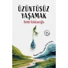 Üzüntüsüz Yaşamak [Paperback] [Nov 14, 2024] Vehbi Vakkasoğlu