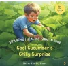 Şifa Köyü / Healing Farm in June – Cool Cucumber’s Chilly Surprise [Paperback] [Nov 14, 2024] Merve Tüfekçi Emre