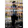 Kadir Manga & Sus! Sıra Neferi Uyuyor [Paperback]