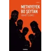 Methiyeyek Bo Şeytan [Unbound] [Nov 14, 2024] Hikmet Gülmez