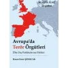 Avrupa’da Terör Örgütleri ve Ülke Dış Politikalarına Etkileri [Unbound] [Nov 14, 2024] Hasan Emre Şenocak