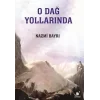 O Dağ Yollarında [Unbound] [Nov 14, 2024] Nazmi Bayrı