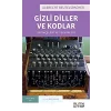 Gizli Diller ve Kodlar: Tarihçeleri ve Teknikleri [Paperback] [Apr 01, 2021] Albrecht Beutelspacher; Sefa Yıldız Uğurlu and Cüneyt Arslan