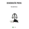 Demokratik Prens [Unbound] [Nov 14, 2024] A. Fuat Hengirvanlı
