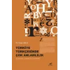 Türkiye Türkçesinde Çok Anlamlılık (Eylemler Üzerine Bir İnceleme) [Paperback] [Dec 30, 2024] Ceren Selvi and Ertuğrul Yaman