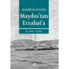 Geçmişten Geleceğe Maydostan Eceabata [Paperback]