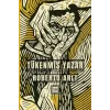Tükenmiş Yazar [Paperback] [Jan 01, 2025] Roberto Arlt