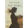Deli Sarpa [Paperback] [Jan 14, 2025] Seda Küçük