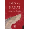 Düş ve Kanat [Paperback] [Jul 28, 2025] Süheyla Yıldız