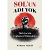 Sol’un Adı Yok [Paperback] [Dec 30, 2023] M. Murat Taşkın