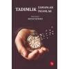 Tadımlık Zamanlar Tadımlık İnsanlar [Paperback] [Jan 08, 2025] Kolektif
