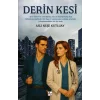 Derin Kesi [Paperback] [Jun 12, 2025] Aslı Neşe Kutluay