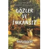 Gözler ve İmkansız [Unbound] [Nov 14, 2024] Dave Eggers