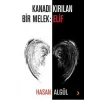 Kanadı Kırılan Bir Melek: Elif [Paperback] [Apr 22, 2025] Hasan Algül