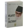Hilafet ve Saltanat [Flexibound] [Jan 01, 2016]
