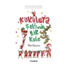Kukuleta Şeklinde Bir Kule [Paperback] [Nov 01, 2024] Nuri Kurucu and Gökçe Yavaş Önal