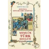 Avrupalı Seyyahların Gözüyle Memlûk Türk Devleti (1250-1517) [Paperback] [Dec 31, 2020] Abdullah Mesut Ağır and Doğan Mert Demir