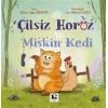 Çilsiz Horoz ve Miskin Kedi [Paperback] [Sep 26, 2025] Şükran Tuğba Gökdemir