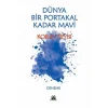 D?nya Bir Portakal Kadar Mavi [Unbound] [Dec 30, 2024] Koray Feyiz
