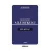 A?IKLAMALI???T?HATLI?D?LEK?E ?RNEKL? A?LE HUKUKU ?Z K?TAP 3. BASKI [Paperback] [Mar 10, 2025] Paluri Arzu Kal
