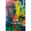 ?kinci Yetmi?lik [Paperback] [Dec 02, 2025] H. Gencer U?ar