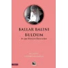 Ballar Bal?n? Buldum [Unbound] [Dec 30, 2024] Kolektif