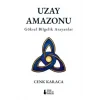 Uzay Amazonu [Jun 26, 2025] Cenk Karaca