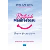 MUTLULUK MAN?FESTOSU - Mutluluk Bir Yolculuktur! [Paperback] [Dec 30, 2024] Emre Ula? ?zdal