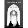 Sessizli?imin Sesi [Paperback] [Jun 01, 2025] Emine ?en Akkan