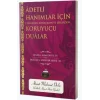 Adetli Han?mlar i?in Cinlerden, B?y?lerden ve ?erlerden Koruyucu Dualar [Paperback] [Mar 26, 2018] Ahmet Mahmut ?nl?