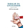 Babalar da ?ocuk Bakar - Atacan?n ?zinde [Unbound] [Nov 14, 2024] Adil Hac??mero?lu