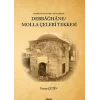 Tarih? ve K?lt?rel Y?nleriyle Debba?hane/ Molla ?elebi Tekkesi [Unbound] [Nov 14, 2024] Nuran ?etin