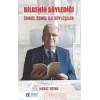 Bilgenin S?yledi?i ?smail ?zmel ?le S?yle?iler [Paperback] [May 26, 2025] Murat Soyak