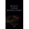 Bir Avu? Toprak Binlerce Hasret [Paperback] [Oct 15, 2025] ?zden Zantur