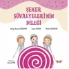 ?eker ??valyeleri?nin Dile?i [Unbound] [Dec 30, 2024] Safiye Hazal Toydemir, Tuana G?ven, Melek Toydemir