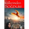 K?llerimden Do?dum [Paperback] [Sep 10, 2025] G?k?en Uyan?k
