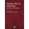 Feminist Teori ile D???nmek [Turtleback] [Nov 21, 2025] Emine Erdo?an, Demet G?l?i?ek