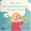 Kar K?z Sorumluluklar?n? Biliyor mu? [Paperback] [Oct 07, 2025] Elif ??nar