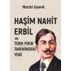Ha?im Nahit Erbil T?rk Fikir Tarihindeki Yeri [Unbound] [Nov 14, 2024] Necmi Uyan?k