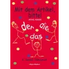 Artikel Rehberi Mit Dem Artikel Bitte