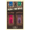 Aşk-ı Memnu - Türk Edebiyatı Klasikleri