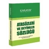 Atasözleri ve Deyimler Sözlüğü